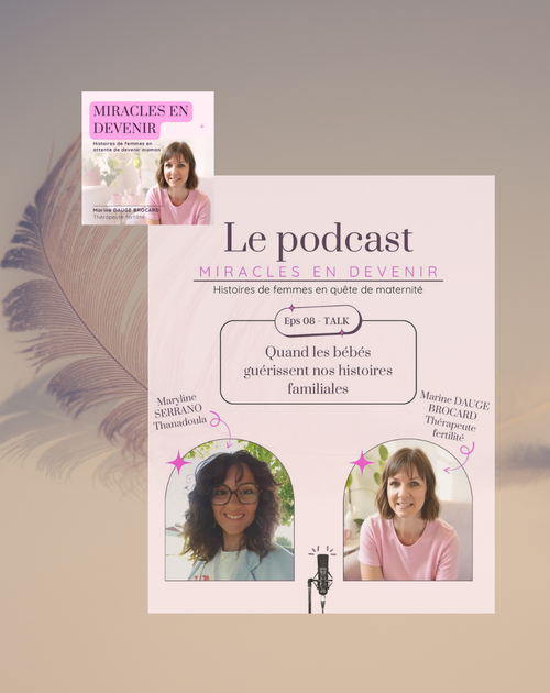 Podcast Miracle en devenir, épisode avec Maryline Serrano